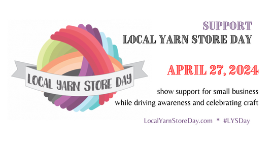 Local Yarn Shop Day 2024!