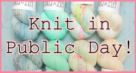 Knit in Public Day 2022!