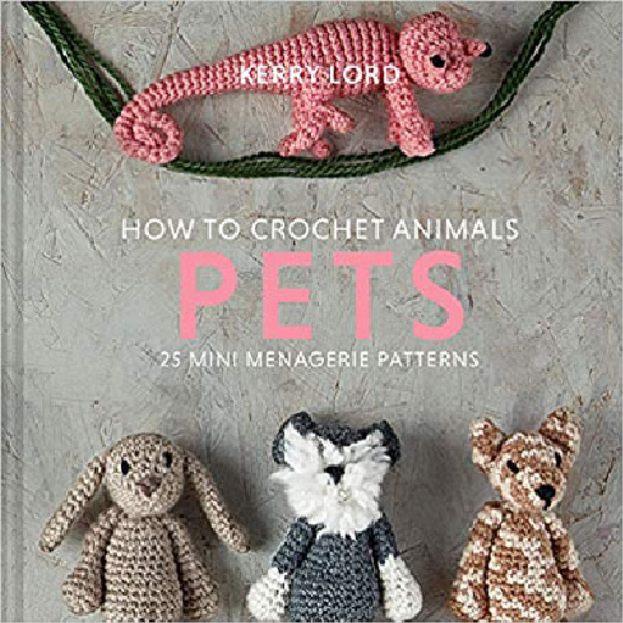 How to Crochet : Pets