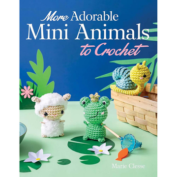 More Adorable Mini Animals to Crochet