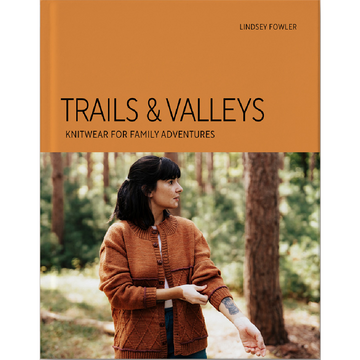 Trails & Valleys: Knitwear for Family Adventures