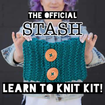 The Official STASH Learn to Knit Kit!