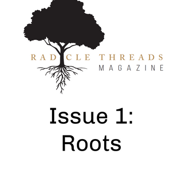 Radicle Threads Issue 1: Roots
